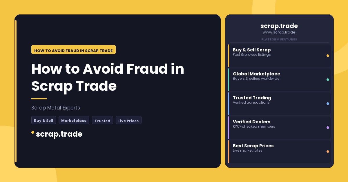 How to Avoid Fraud in Scrap Trade - How to Avoid Fraud in Scrap Trade