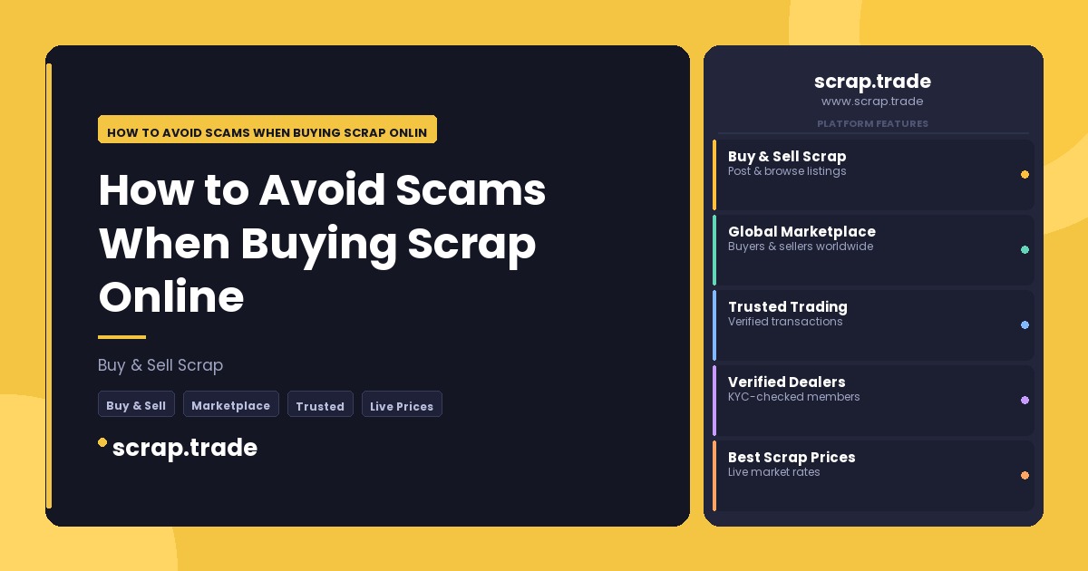 How to Avoid Scams When Buying Scrap Online - How to Avoid Scams When Buying Scrap Online