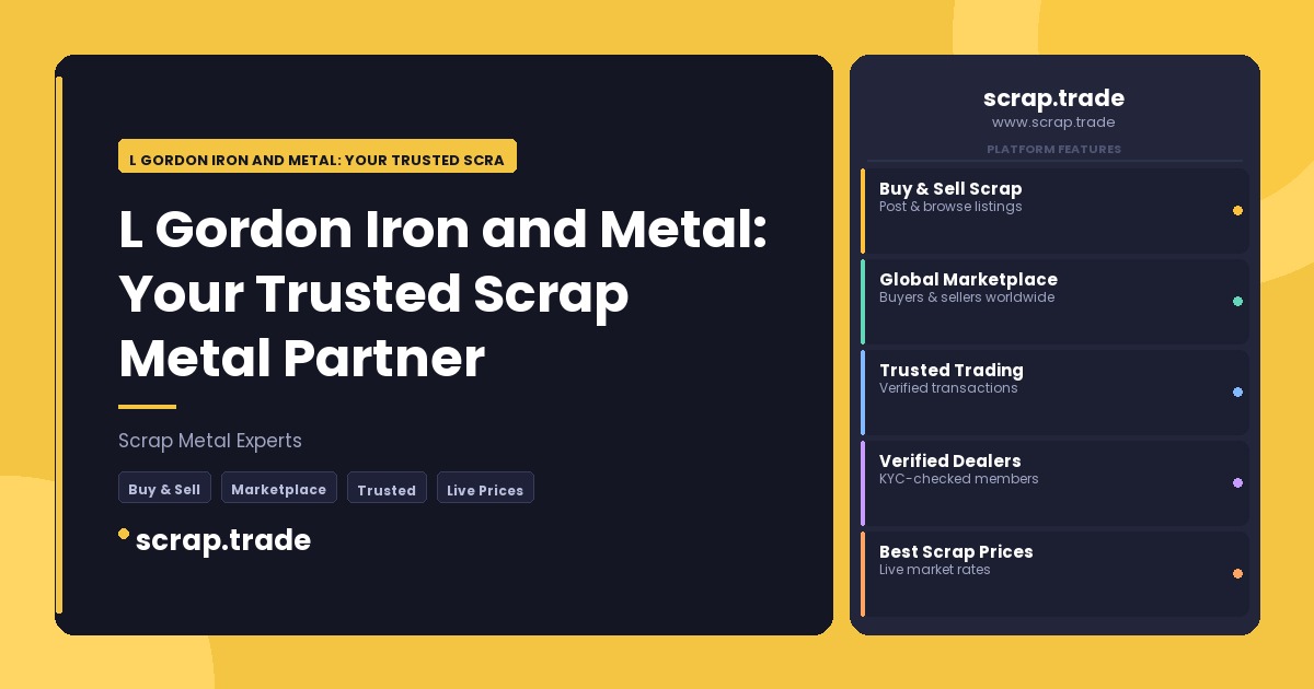 L Gordon Iron and Metal: Your Trusted Scrap Metal Partner - L Gordon Iron and Metal: Your Trusted Scrap Metal Partner