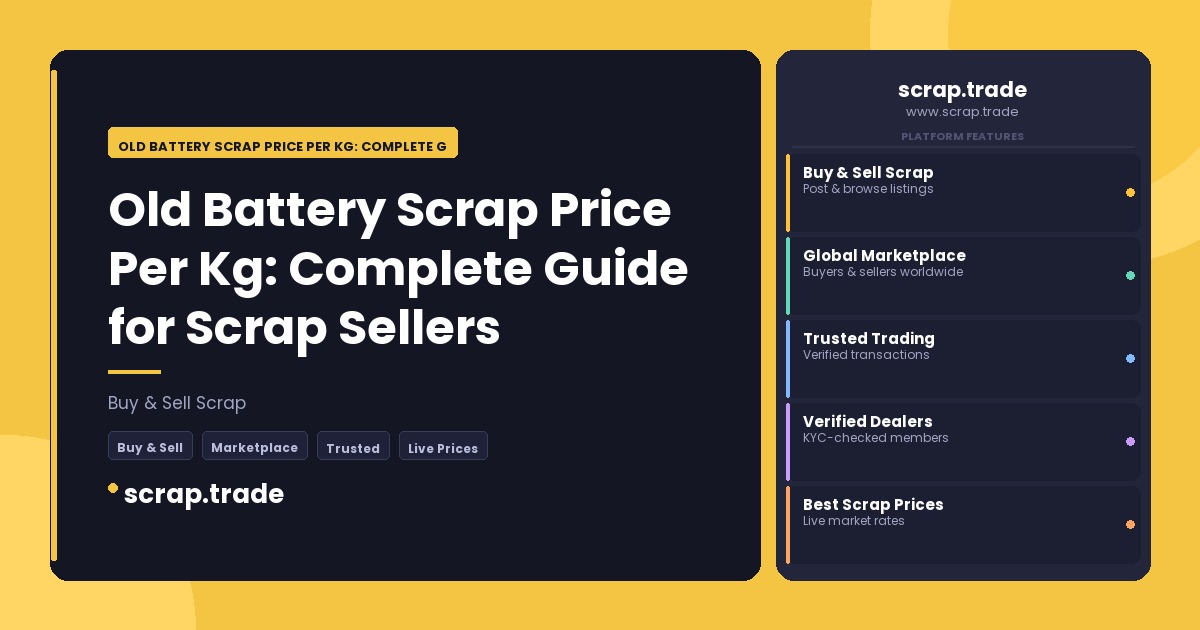 Old Battery Scrap Price Per Kg: Complete Guide for Scrap Sellers - Old Battery Scrap Price Per Kg: Complete Guide for Scrap S