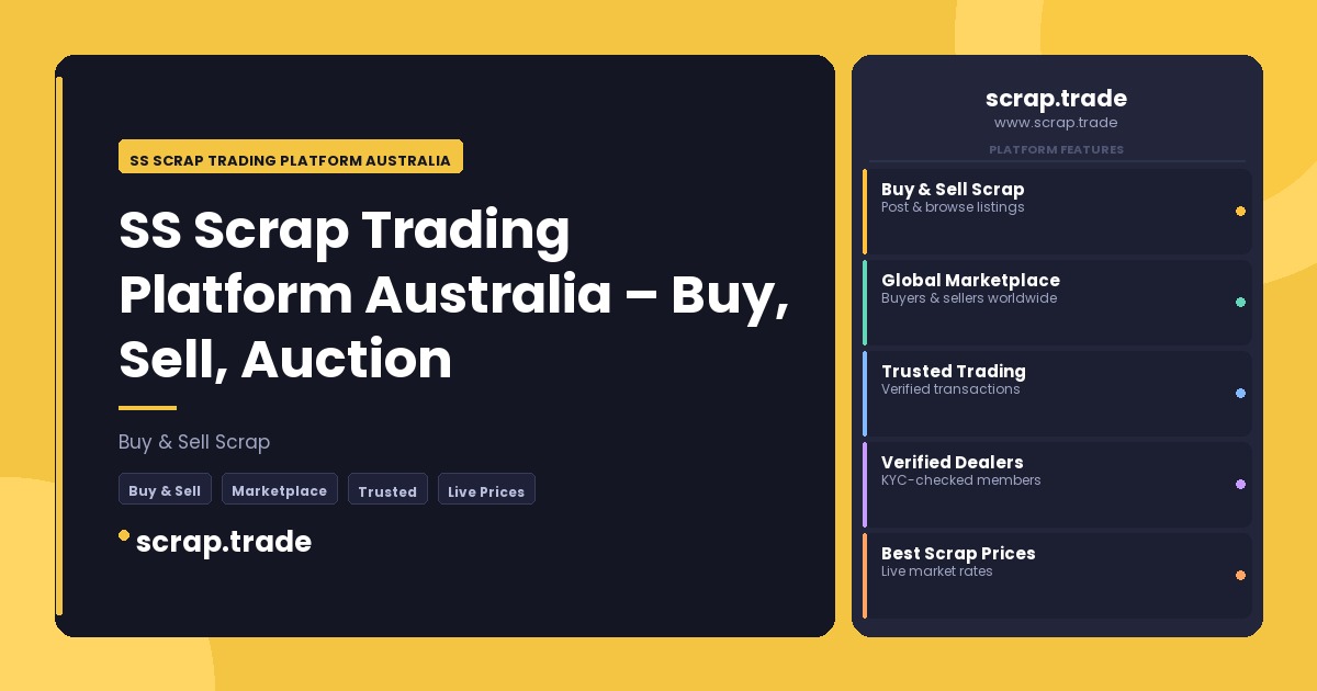 SS Scrap Trading Platform Australia - SS Scrap Trading Platform Australia