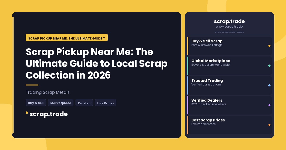 Scrap Pickup Near Me: The Ultimate Guide to Local Scrap Collection in 2026 - Scrap Pickup Near Me: The Ultimate Guide to Loca