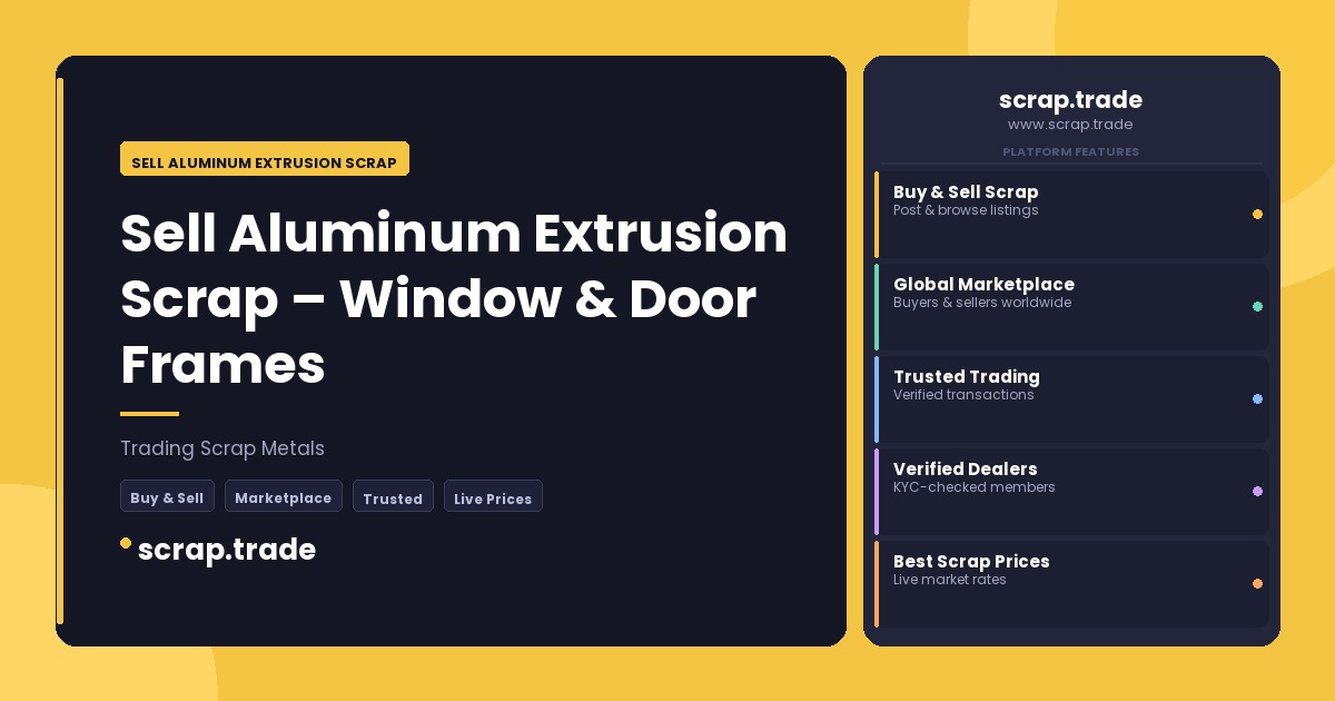 Sell Aluminum Extrusion Scrap - Sell Aluminum Extrusion Scrap