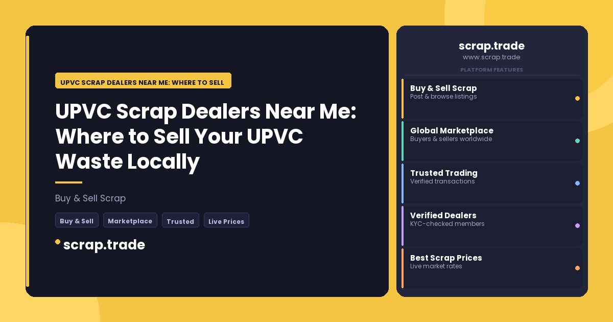UPVC Scrap Dealers Near Me: Where to Sell Your UPVC Waste Locally - UPVC Scrap Dealers Near Me: Where to Sell Your UPVC Waste
