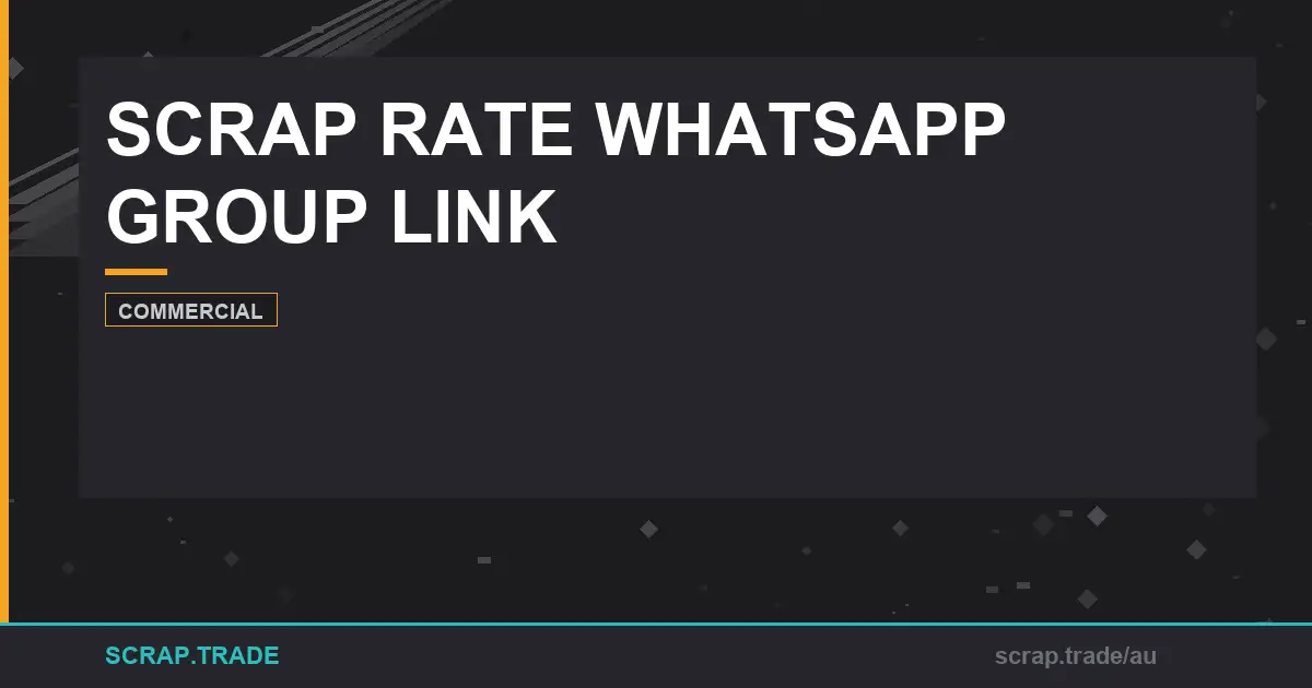 Scrap Rate WhatsApp Group Link: Your Guide to Metal Recycling - scrap rate whatsapp group link